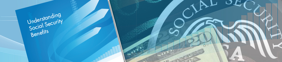 Understanding Social Security Benefits